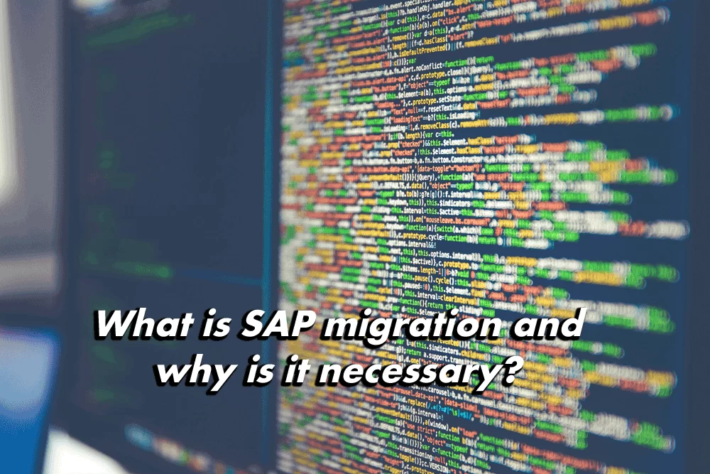 SAP migration